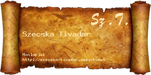 Szecska Tivadar névjegykártya